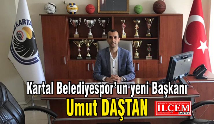 Kartal Belediyespor'un yeni Başkanı, Umut Daştan