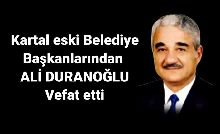 Ali Duranoğlu vefat etti.