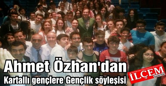 Ahmet Özhan'dan Kartallı gençlere Gençlik söyleşisi