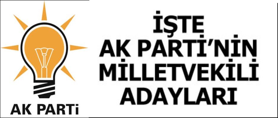 AK Parti  İstanbul milletvekili aday listesi belli oldu
