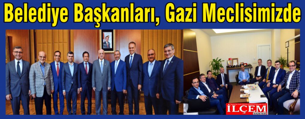 Belediye Başkanları, Gazi Meclisimizde.