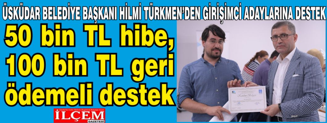 Hilmi Türkmen'den girişimci adaylarına destek