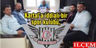 Kartal’a iddialı bir spor kulübü, Kartalpaşa Spor