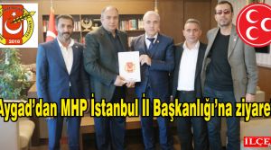 Aygad’dan MHP İstanbul İl Başkanlığı’na ziyaret