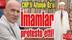 CHP'li Altınok Öz'ü İmamlar protesto etti!
