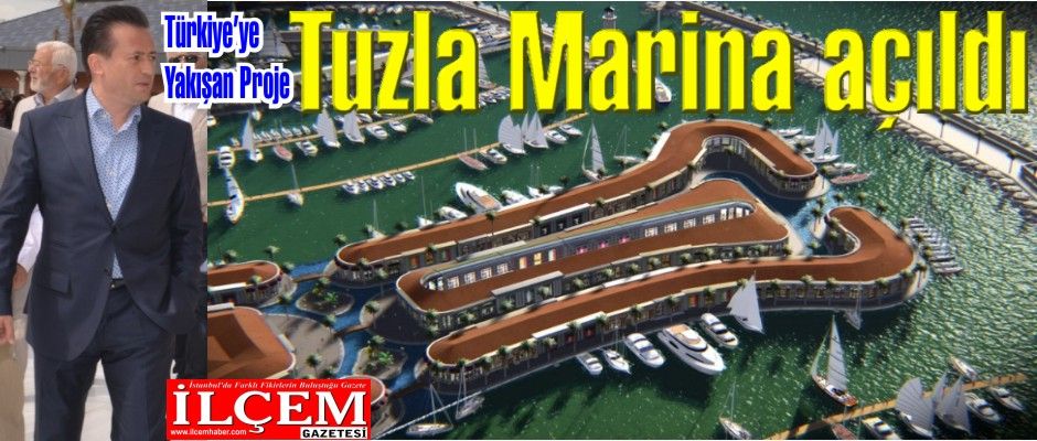 Türkiye’ye Yakışan Proje Tuzla Marina, Kapılarını Dünyaya Açtı