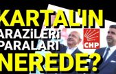 Sayın Kılıçdaroğlu, CHP Kartal'ın 103 bin m2 arazilerini ve paralarını ne yaptı?