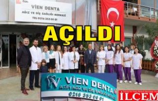 Vien Denta Ağız ve Diş Sağlığı Merkezi açıldı.