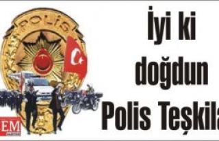 İyi ki doğdun Türk Polis Teşkilatı
