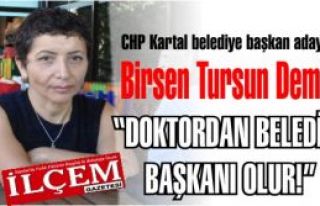 Op. Dr. Birsen Tursun Demirel 'Doktordan Belediye...