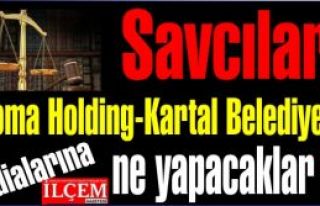 Savcılar, Soma Holding-Kartal Belediyesi iddialarına...