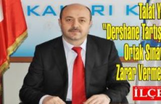Talat Yavuz, 'Dershane Tartışması Ortak Sınavlara...