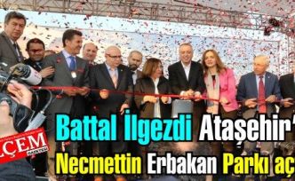 Battal İlgezdi Ataşehir’e Necmettin Erbakan Parkı açtı.