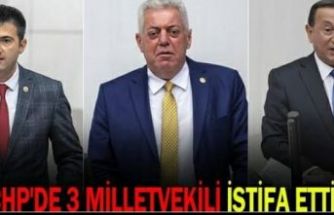 3 Milletvekili zehir zemberek açıklama ile CHP'den İstifa ettiler.