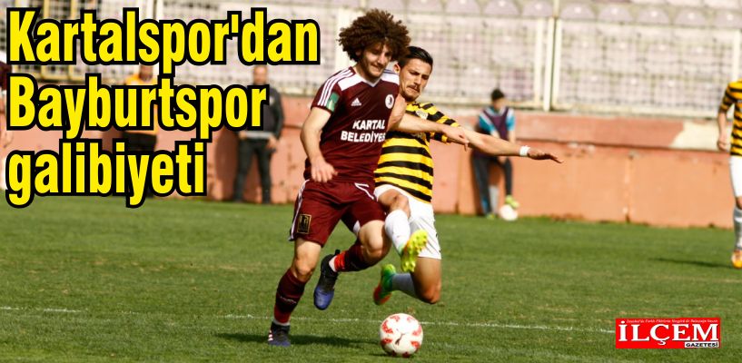 Kartalspor'dan Bayburtspor galibiyeti.