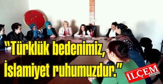 Asiye Erten Gümüş, 'Türklük bedenimiz, İslamiyet ruhumuzdur.'