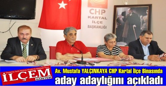 Av. Mustafa YALÇINKAYA CHP  Kartal Belediye başkan aday adayı. Av. Mustafa YALÇINKAYA kimdir?