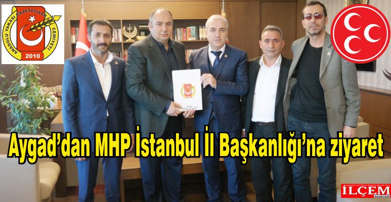Aygad’dan MHP İstanbul İl Başkanlığı’na ziyaret