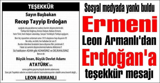 Ermeni Leon Armanlı'dan Erdoğan'a teşekkür mesajı