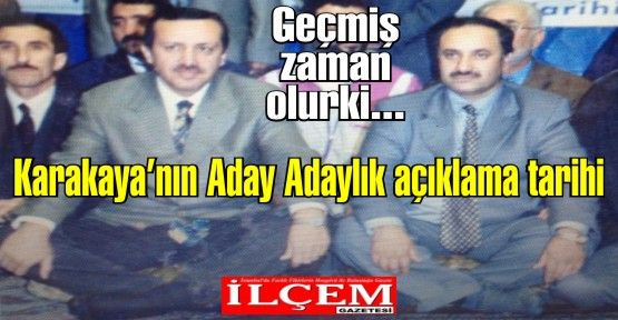 Hüseyin Karakaya'nın aday adaylığını açıklama tarihi