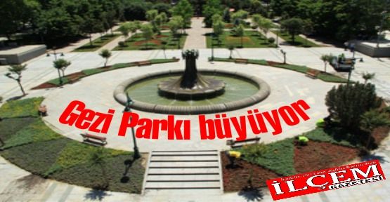 İstanbul Büyükşehir Belediyesi Taksim Gezi Parkını 8 bin mmetrekare daha büyütüyor