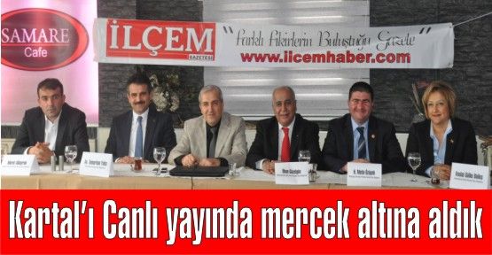 Kartal Siyasi Parti İlçe Başkanları İlçem Gazetesinde bir araya geldiler