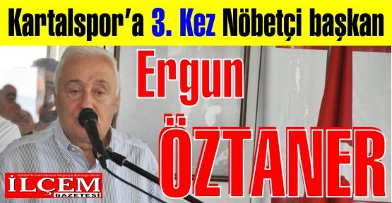 Kartalspor'da 3. kez  Ergun Öztaner Dönemi! Kartalspor yönetim kurulu isim listesi