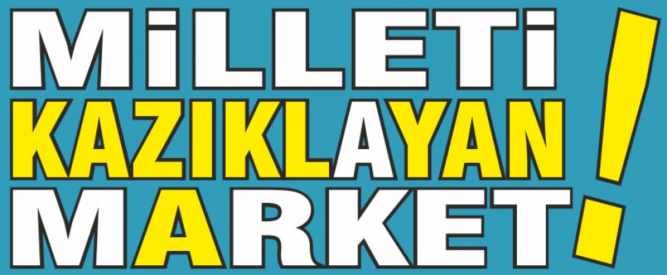 Milleti Kazıklayan market!