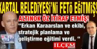 Kartal Belediyesi'ni FETÖ Eğitmiş!