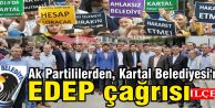 Ak Partililerden Kartal Belediyesi'ne EDEP çağrısı