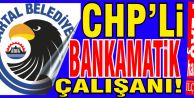 Kartal Belediyesi'nde CHP'li Bankamatik Çalışanı!