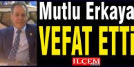 Mutlu Erkaya vefat etti.