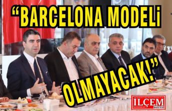 Kartal'a Barcelona modeli olmayacak!