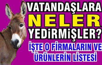 Vatandaşı hileli gıdalarla kazıklayıp kandıranları Bakanlık ifşa etti.