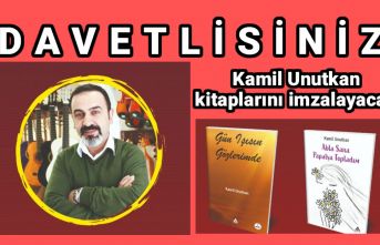 Davetlisiniz. Kamil Unutkan kitaplarını imzalayacak
