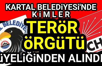 CHP'li Kartal Belediyesi'nde kimler Terör örgütü mensubu diye alındı?
