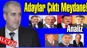 Adaylar Çıktı Meydane!