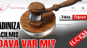 Adınıza açılmış dava var mı ? Tıkla, öğren!  