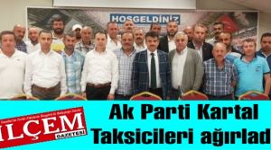 Ak Parti Kartal Taksicileri ağırladı