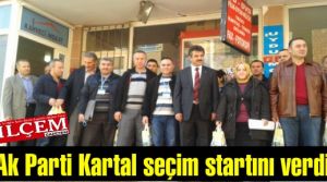 Ak Parti Kartal Temurhan Yıldız'ın yönetiminde seçim startını verdi.