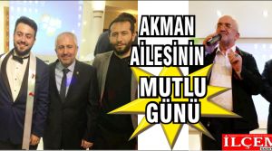 Akman ailesinin en mutlu günü.