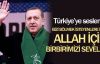 Başbakan Erdoğan, “Birbirimizi Allah için çok sevelim!“