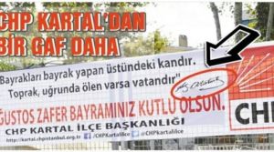 CHP Kartal'dan büyük gaf!