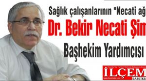 Dr. Bekir Necati Şimşek, Başhekim Yardımcısı oldu.