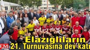 Elazığlıların 21. Turnuvasına dev katılım