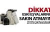 Eski Eşyalarınızı sakın atmayın! Para edecek!