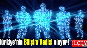 Gururlandık! Türkiye'nin Bilişim Vadisi oluyor!