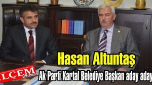 Hasan Altuntaş Ak Parti Kartal Belediye Başkan aday adayı
