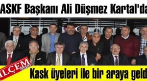 İASKF Başkanı Ali Düşmez Kartal'da Kask üyeleri ile bir araya geldi.