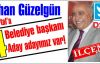 İlhan Güzelgün “Kartal'a 4 Belediye başkanı aday adayımız var!“